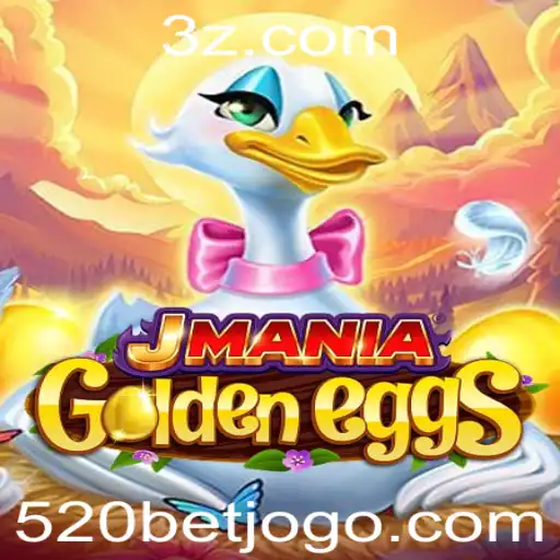 Descubra o Fascinante Mundo do Jogo JManiaGoldenEggs e a Estratégia 520 bet